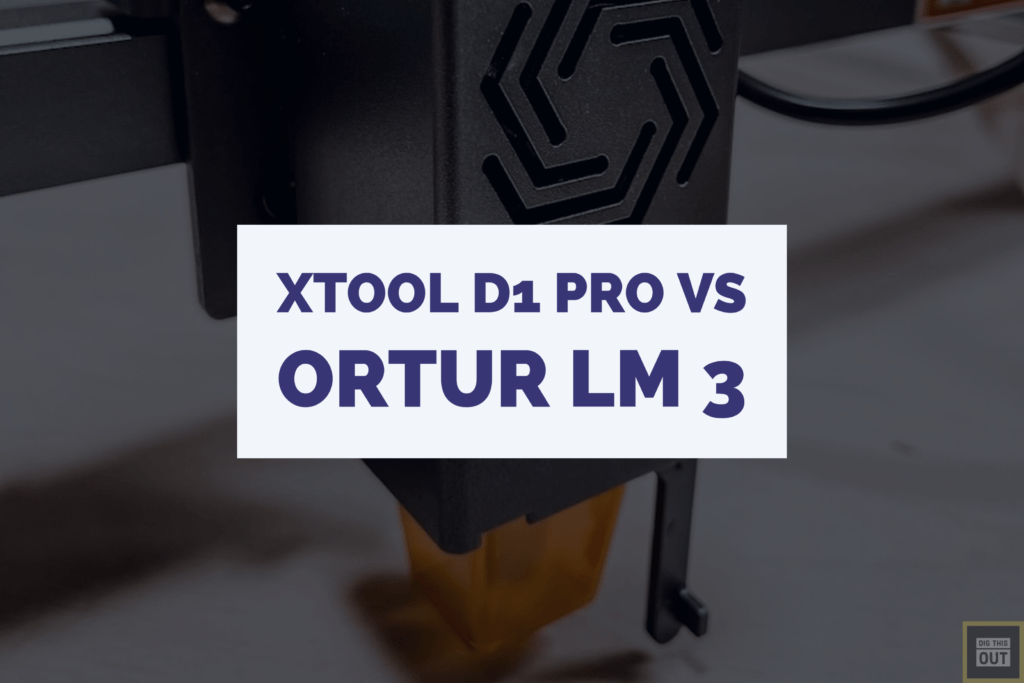 XTool D1 Pro Vs Ortur Laser Master 3 Comparison