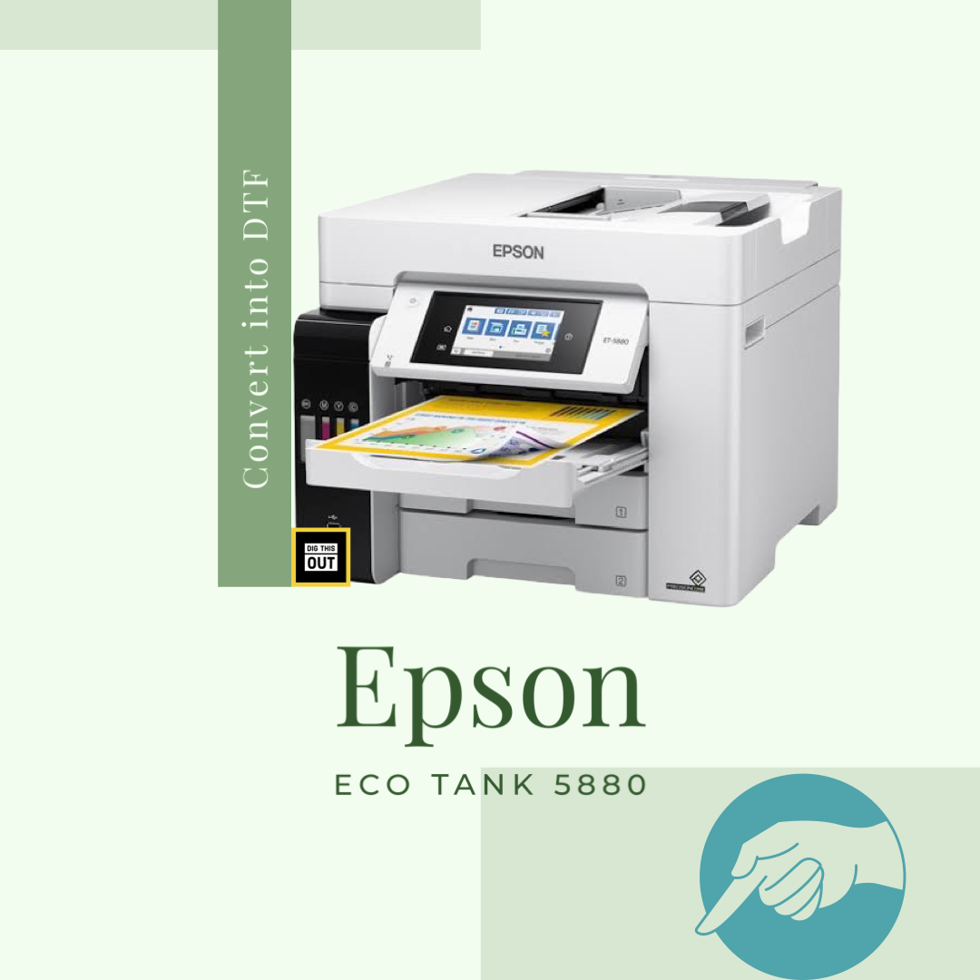 Epson printer to convert to dtf
