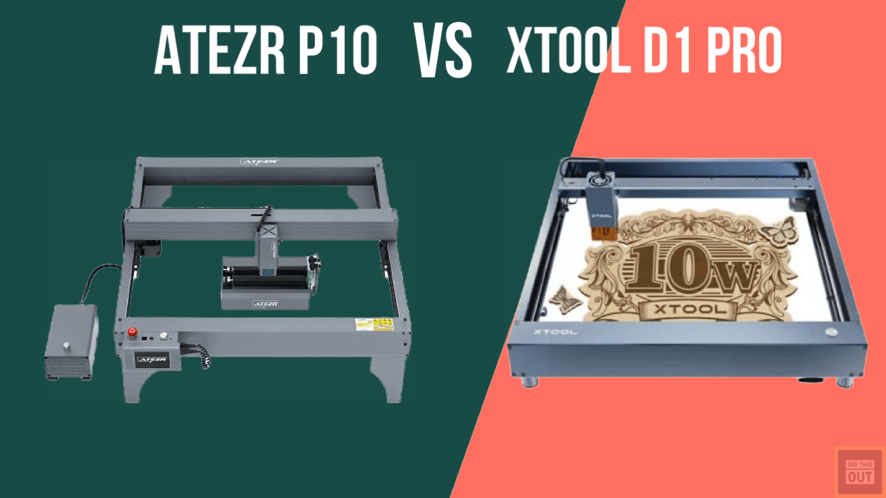 Atezr P10 vs xTool D1 Pro